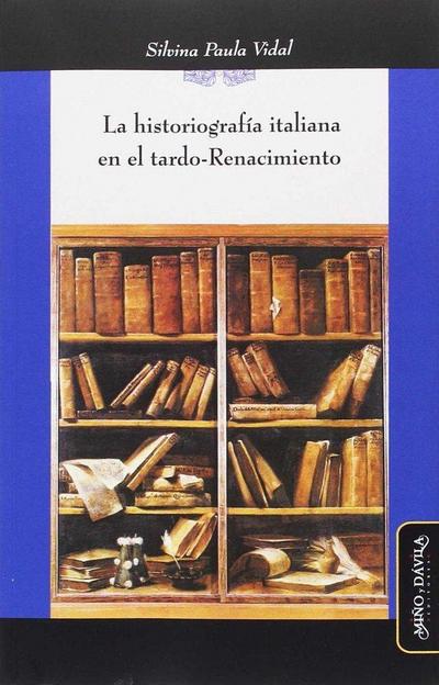 La historiografía italiana en el tardo-Renacimiento