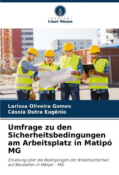 Umfrage zu den Sicherheitsbedingungen am Arbeitsplatz in Matipó MG