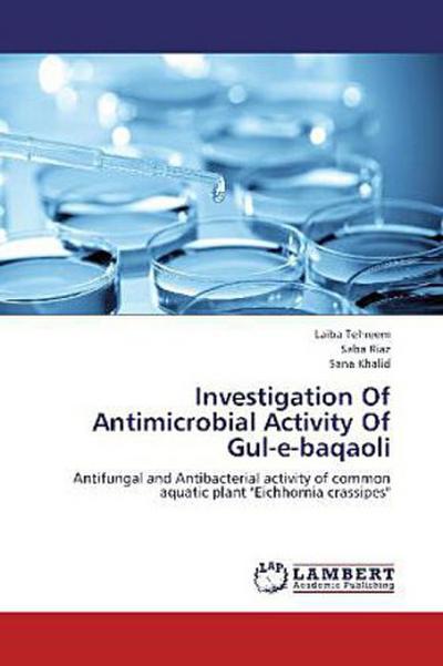 Investigation Of Antimicrobial Activity Of Gul-e-baqaoli