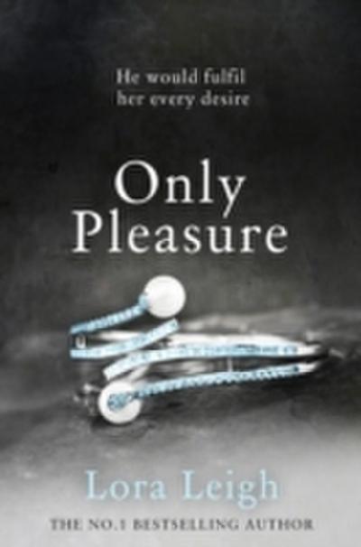 Only Pleasure