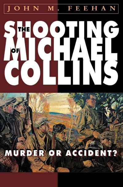 The Shooting of Michael Collins