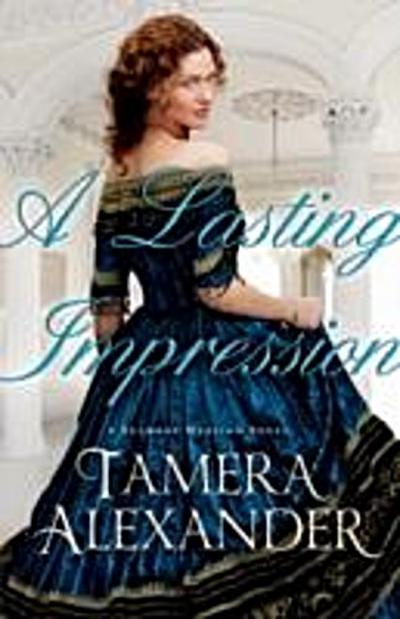 Lasting Impression (A Belmont Mansion Novel Book #1)