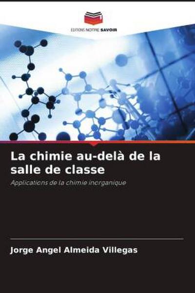 La chimie au-delà de la salle de classe