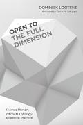 Open to the Full Dimension