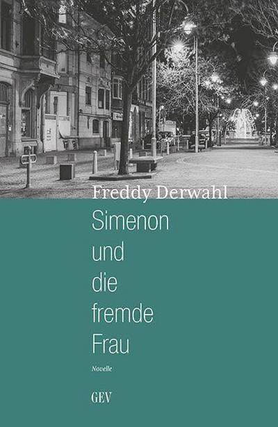 Simenon und die fremde Frau