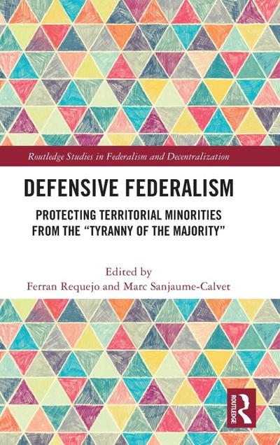 Defensive Federalism