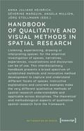 Handbook of Qualitative and Visual Methods in Spatial Research