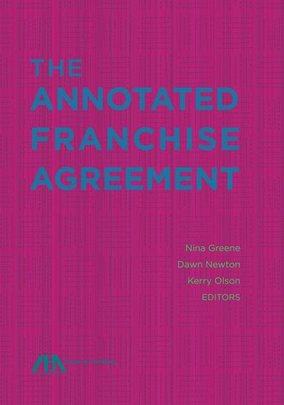 The Annotated Franchise Agreement