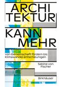 Architektur kann mehr