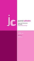 journal culinaire. Kultur und Wissenschaft des Essens