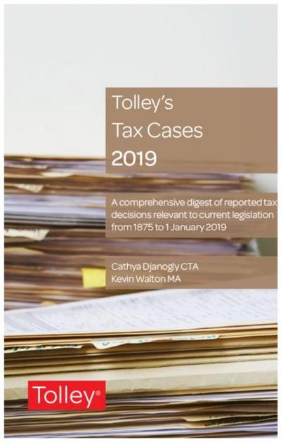 Tolley’s Tax Cases 2019