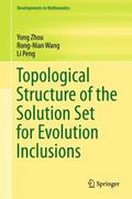 Topological Structure of the Solution Set for Evol