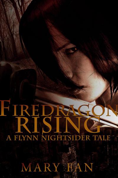 Firedragon Rising (Flynn Nightsider, #0.2)