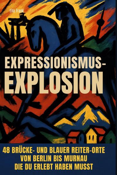 Expressionismus-Explosion