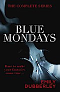 Blue Mondays: The Complete Series