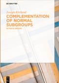 Complementation of Normal Subgroups