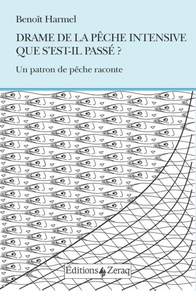 Drame de la pêche intensive : que s’’est-il passé ?