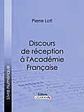 Discours de réception à l’Académie Française