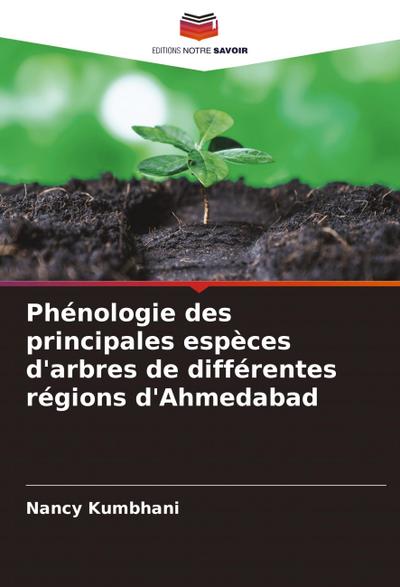 Phénologie des principales espèces d’arbres de différentes régions d’Ahmedabad