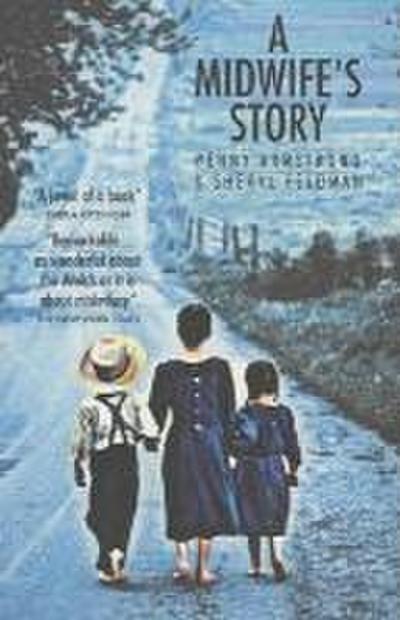 Armstrong, P: Midwife’s Story