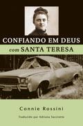 Confiando em Deus com Santa Teresa