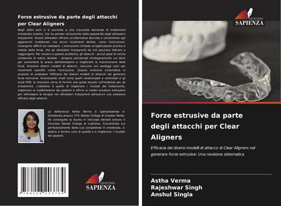 Forze estrusive da parte degli attacchi per Clear Aligners
