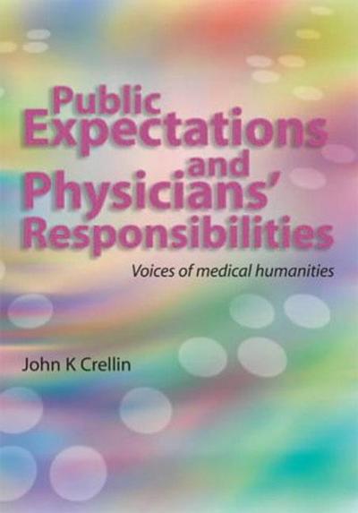 Public Expectations and Physicians’ Responsibilities