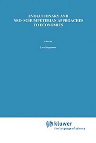 Evolutionary and Neo-Schumpeterian Approaches to Economics