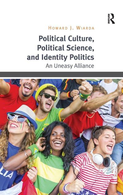 Political Culture, Political Science, and Identity Politics
