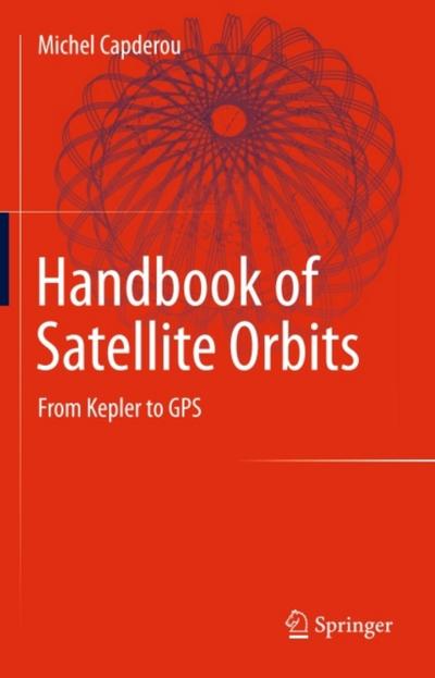 Handbook of Satellite Orbits