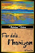 Par dela... l’horizon