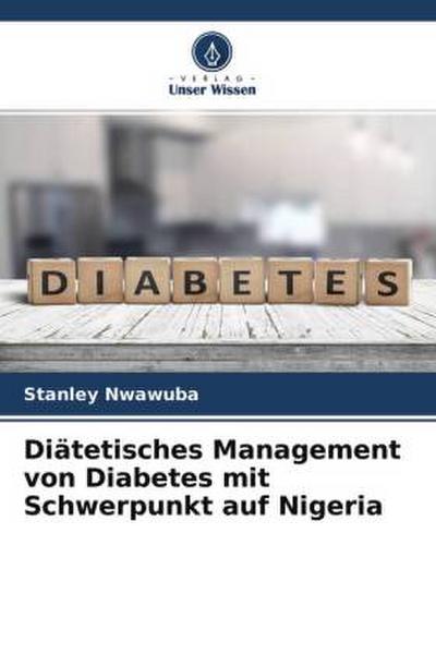 Diätetisches Management von Diabetes mit Schwerpunkt auf Nigeria