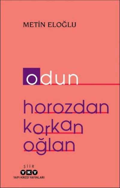 Odun - Horozdan Korkan Oglan