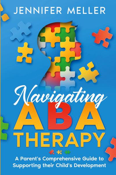 Navigating ABA Therapy