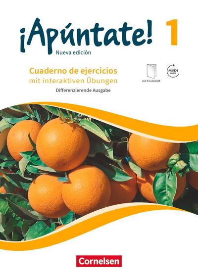 ¡Apúntate! - Nueva edición - Band 1 - Differenzierende Ausgabe - Cuaderno de ejercicios mit interaktiven Übungen, eingelegtem Förderheft und Audios online
