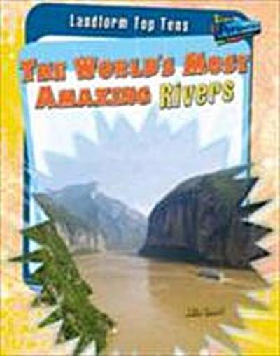 World’s Most Amazing Rivers