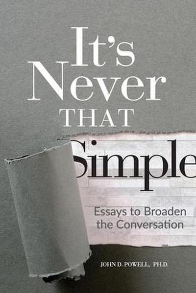 It’s Never That Simple