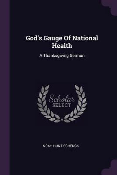 God’s Gauge Of National Health