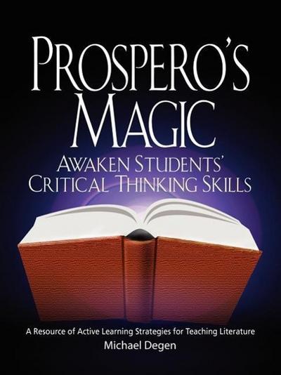 Prospero’s Magic: Active Learning Strategies for the Teaching of Literature