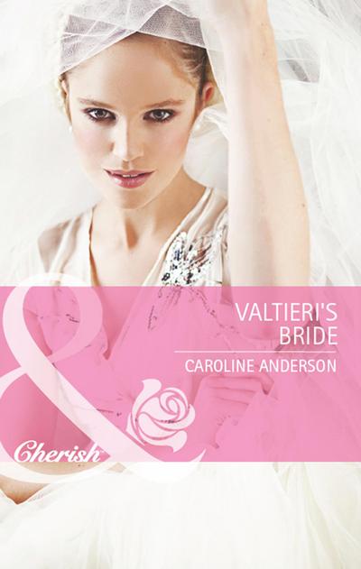 Valtieri’s Bride (Mills & Boon Cherish)