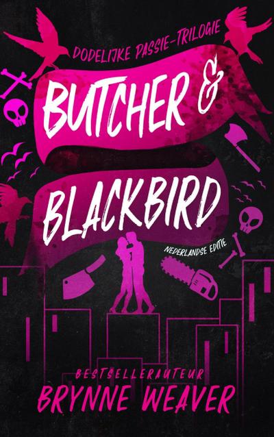 Butcher & Blackbird (Dodelijke passie, #1)