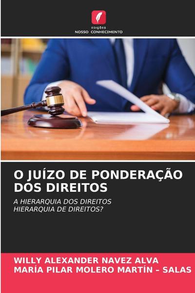 O JUÍZO DE PONDERAÇÃO DOS DIREITOS