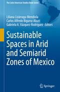 Sustainable Spaces in Arid and Semiarid Zones of Mexico