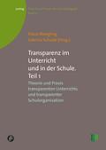 Transparenz im Unterricht und in der Schule. Teil 