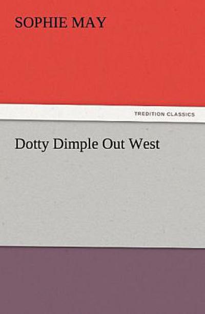 Dotty Dimple Out West