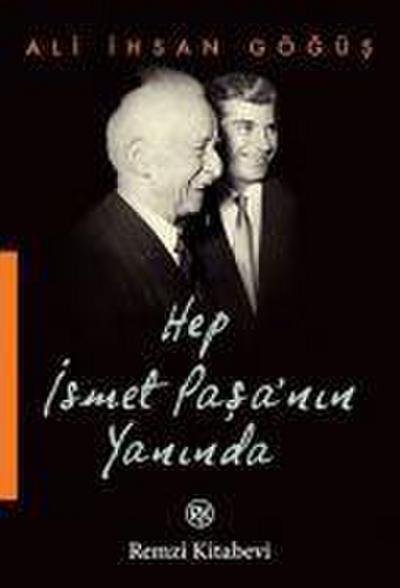 Hep Ismet Pasanin Yaninda