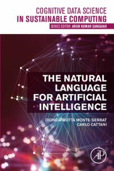 Natural Language for Artificial Intelligence