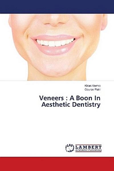 Veneers : A Boon In Aesthetic Dentistry