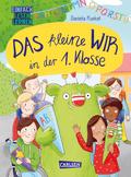 Das kleine Wir in der 1. Klasse von Daniela Kunkel | Ebook