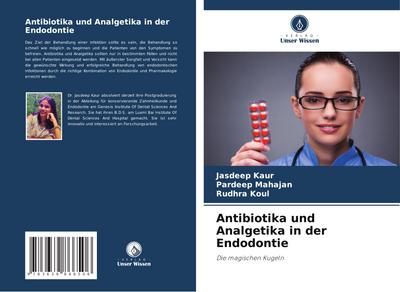 Antibiotika und Analgetika in der Endodontie